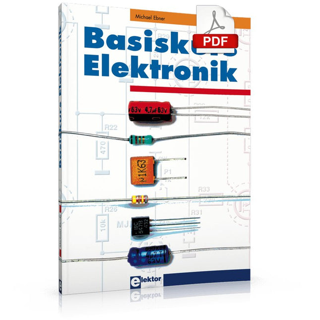 Basiskurs Elektronik (E - book) - Elektor