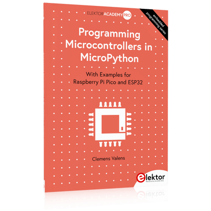 programming microcontrollers with python (micropython... ESP32 with MicroPython (Programmierkurs) – Elektor