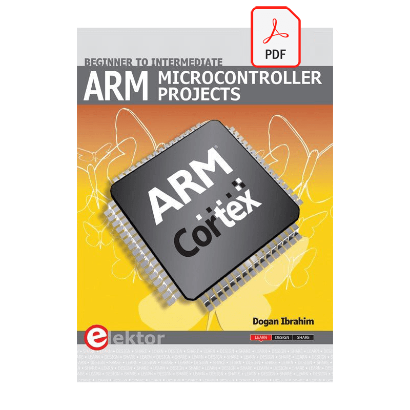 ARM Microcontroller Projects (E-book) – Elektor