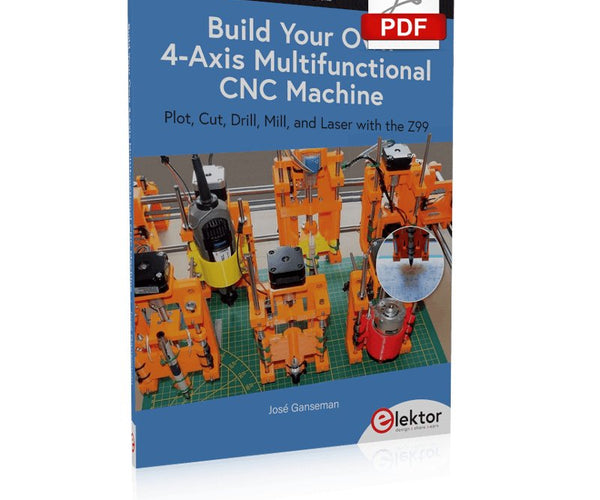 Build Your Own Multifunctional 4-Axis CNC Machine (E-book)