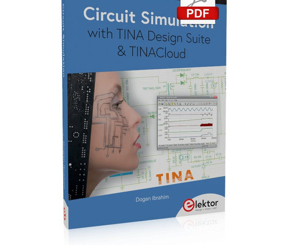 Circuit Simulation with TINA Design Suite & TINACloud (E-book)