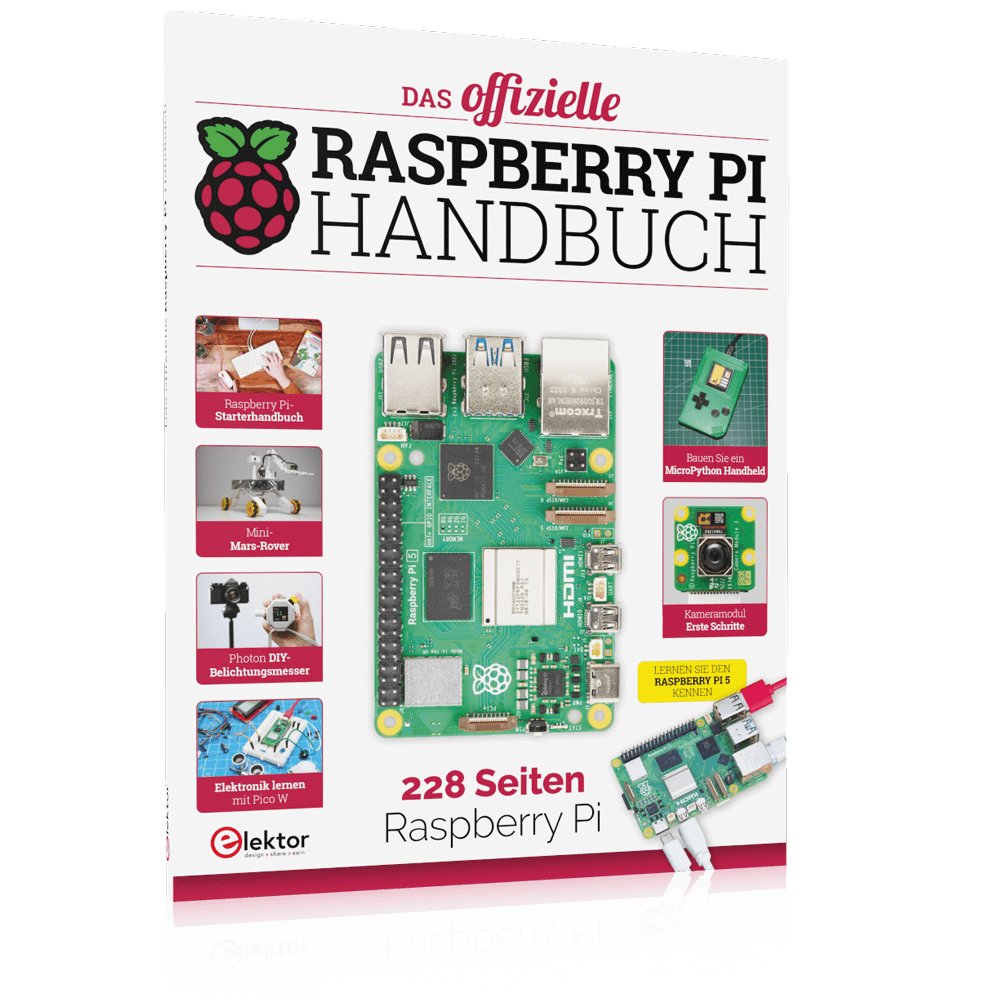 Das offizielle Raspberry Pi Handbuch – Elektor