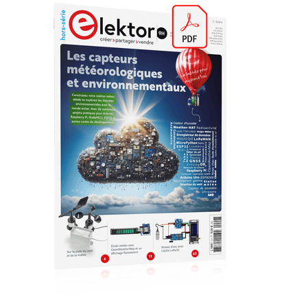 Édition spéciale : Les capteurs météorologiques et environnementaux (PDF) - Elektor