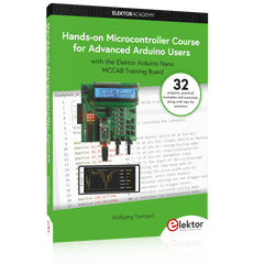 Hands - on Microcontroller Course for Advanced Arduino Users - Elektor