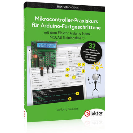 Mikrocontroller - Praxiskurs für Arduino - Fortgeschrittene - Elektor