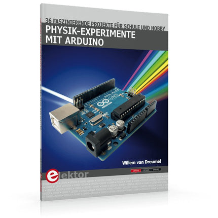 Physik - Experimente mit Arduino - Elektor