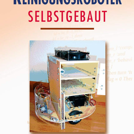Reinigungsroboter selbstgebaut (E-book)