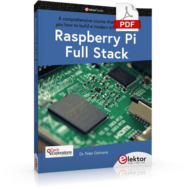 Raspberry Pi Full Stack (E - book) - Elektor