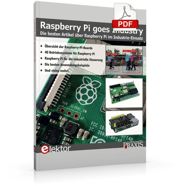 Raspberry Pi goes Industry (E - book) - Elektor
