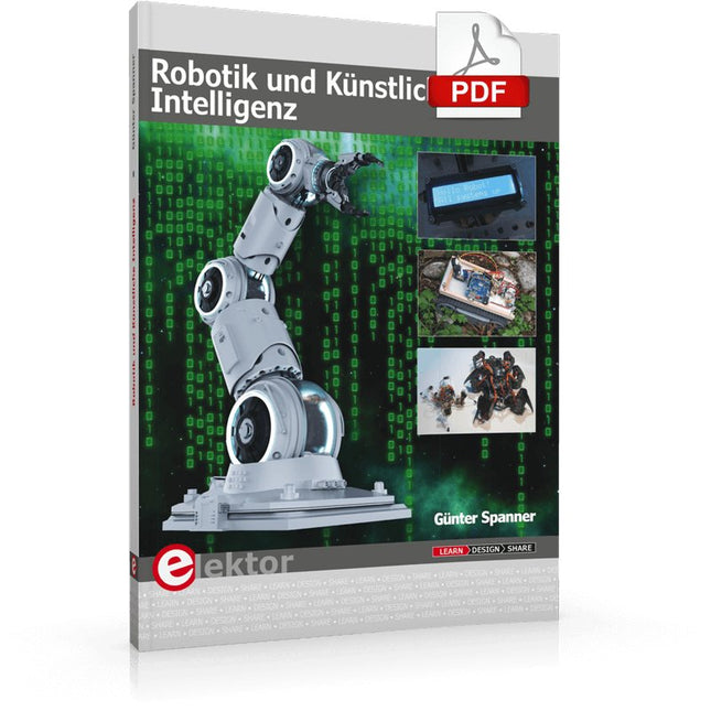 Robotik und Künstliche Intelligenz (E - book) - Elektor