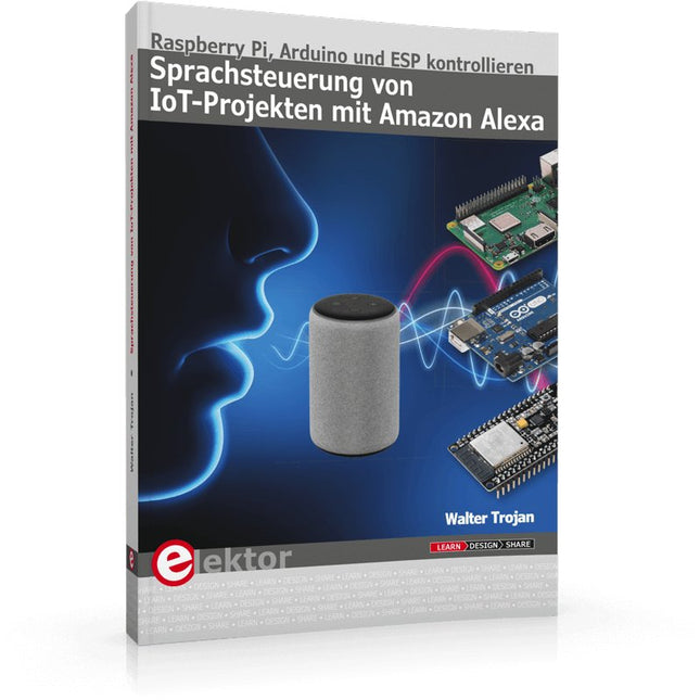 Sprachsteuerung von IoT - Projekten mit Amazon Alexa - Elektor