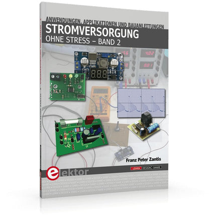 Stromversorgung ohne Stress (Band 2) - Elektor