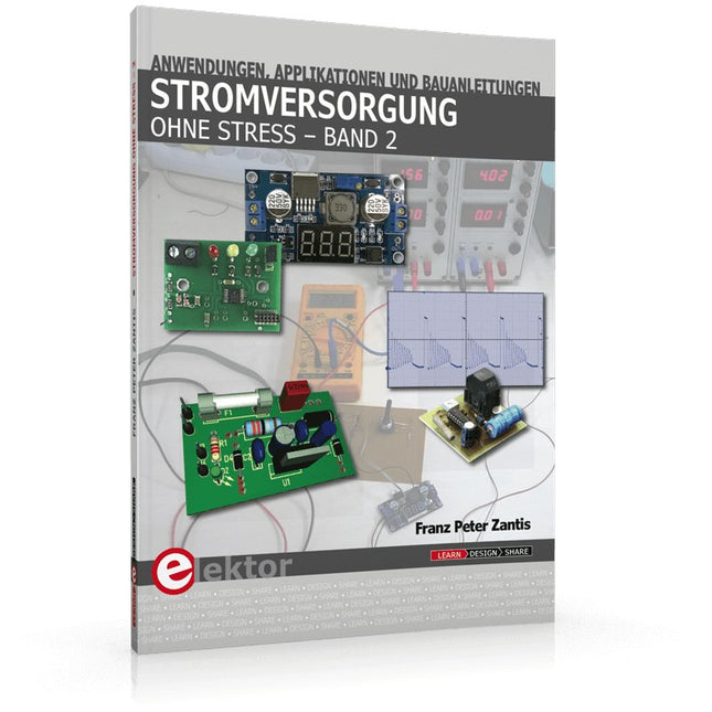 Stromversorgung ohne Stress (Band 2) - Elektor