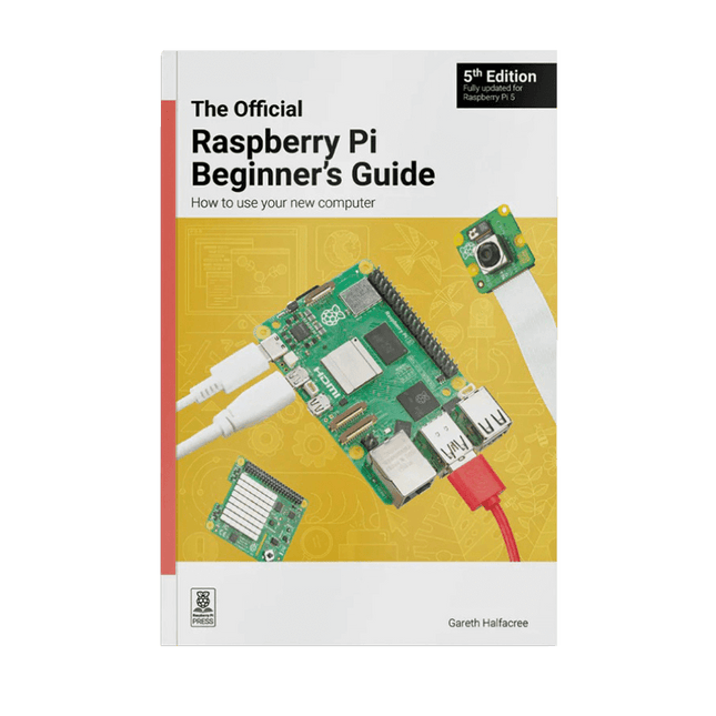 Der offizielle Raspberry Pi-Einsteigerleitfaden (5. Auflage)
